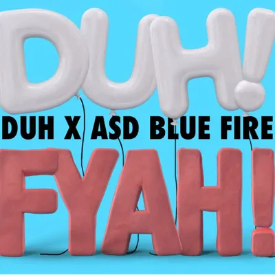Duh Fyah